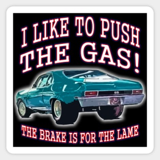 Push the Gas 1 Sticker